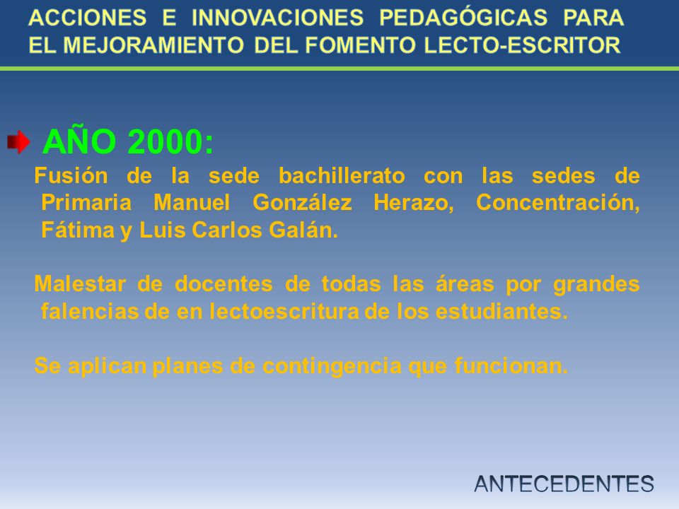 ACCIONES E INNOVACIONES PEDAGÓGICAS PARA EL MEJORAMIENTO DEL FOMENTO LECTO-ESCRITOR