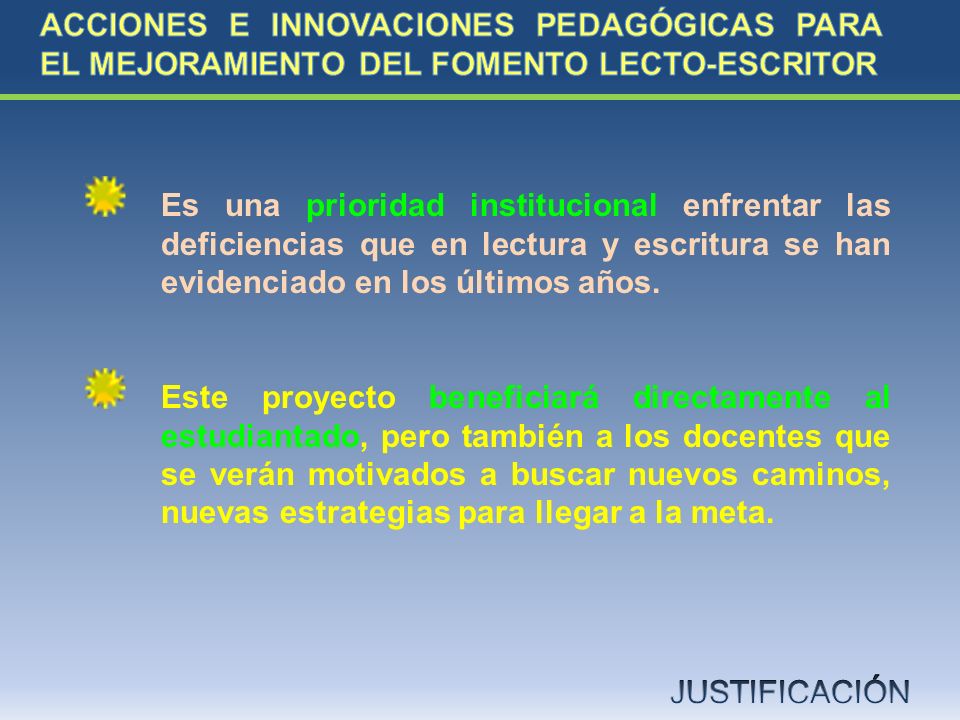 ACCIONES E INNOVACIONES PEDAGÓGICAS PARA EL MEJORAMIENTO DEL FOMENTO LECTO-ESCRITOR