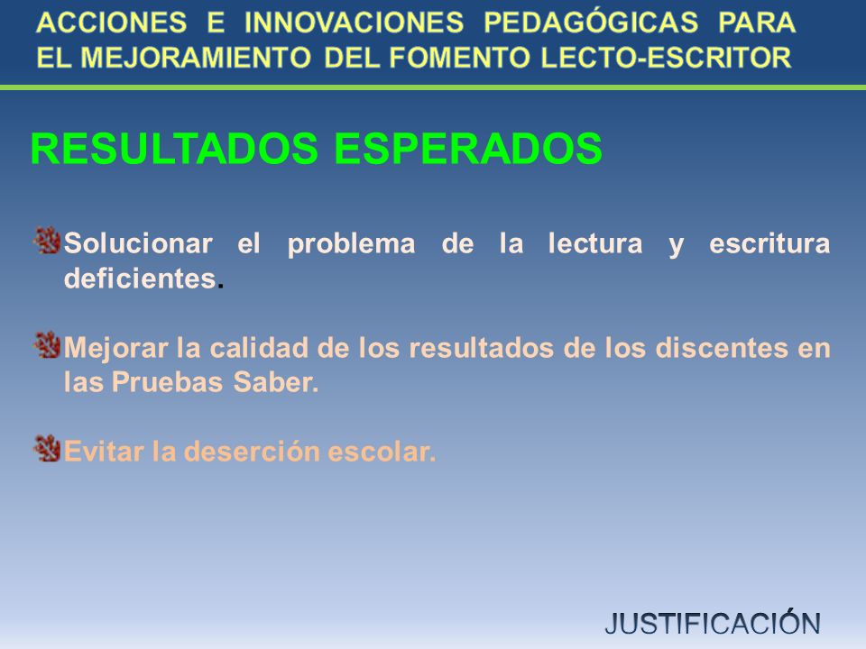 ACCIONES E INNOVACIONES PEDAGÓGICAS PARA EL MEJORAMIENTO DEL FOMENTO LECTO-ESCRITOR