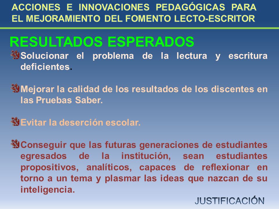 ACCIONES E INNOVACIONES PEDAGÓGICAS PARA EL MEJORAMIENTO DEL FOMENTO LECTO-ESCRITOR