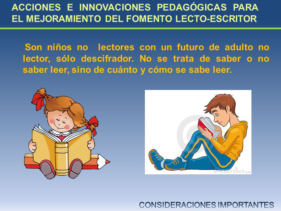 ACCIONES E INNOVACIONES PEDAGÓGICAS PARA EL MEJORAMIENTO DEL FOMENTO LECTO-ESCRITOR