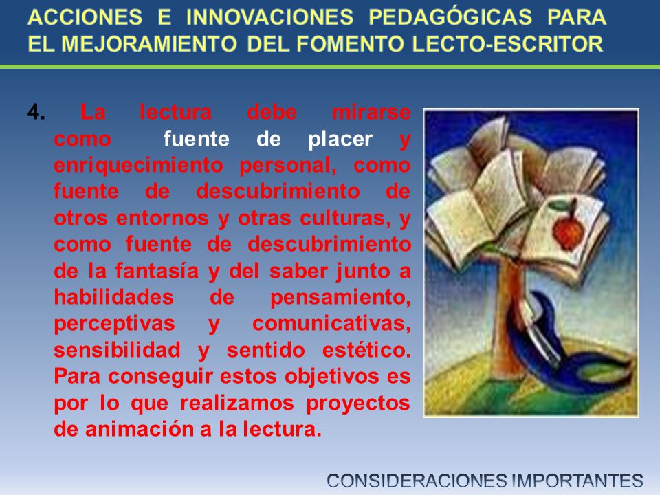 ACCIONES E INNOVACIONES PEDAGÓGICAS PARA EL MEJORAMIENTO DEL FOMENTO LECTO-ESCRITOR