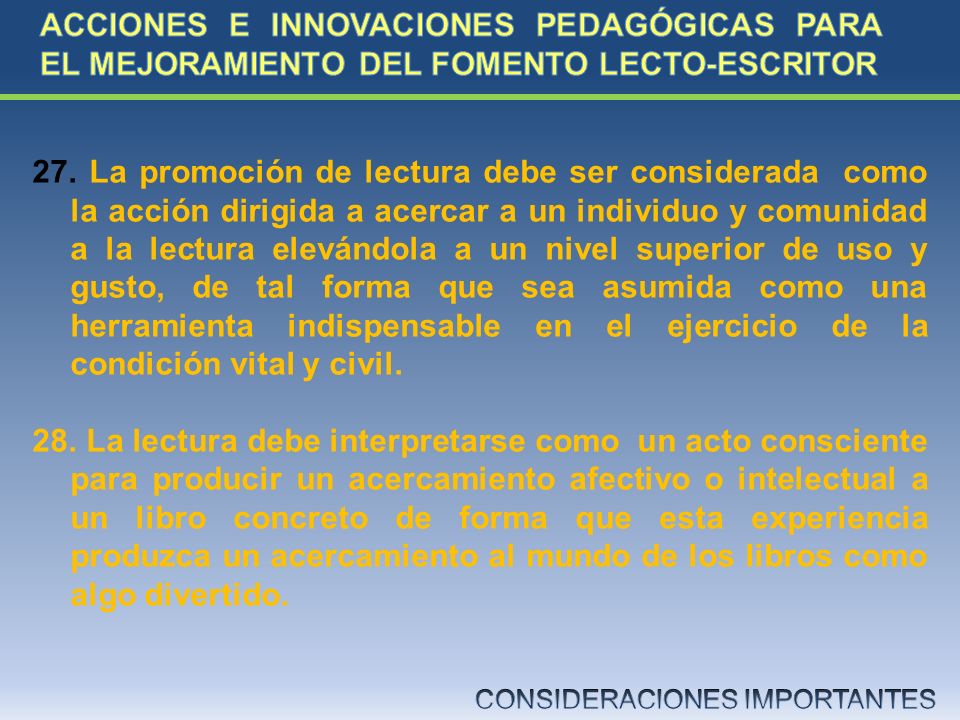 ACCIONES E INNOVACIONES PEDAGÓGICAS PARA EL MEJORAMIENTO DEL FOMENTO LECTO-ESCRITOR
