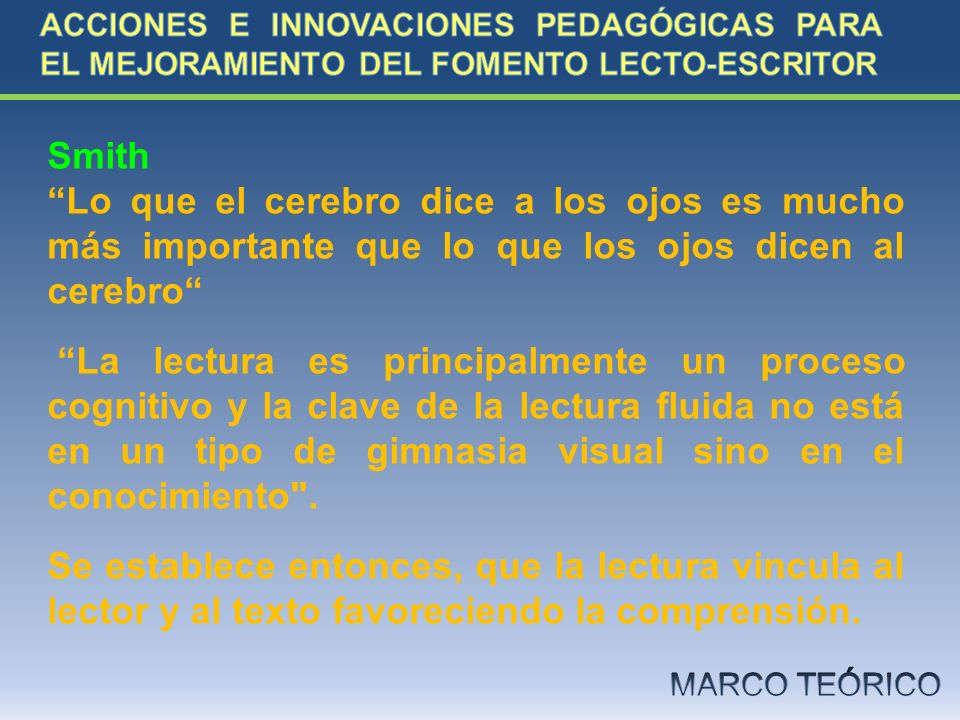 ACCIONES E INNOVACIONES PEDAGÓGICAS PARA EL MEJORAMIENTO DEL FOMENTO LECTO-ESCRITOR
