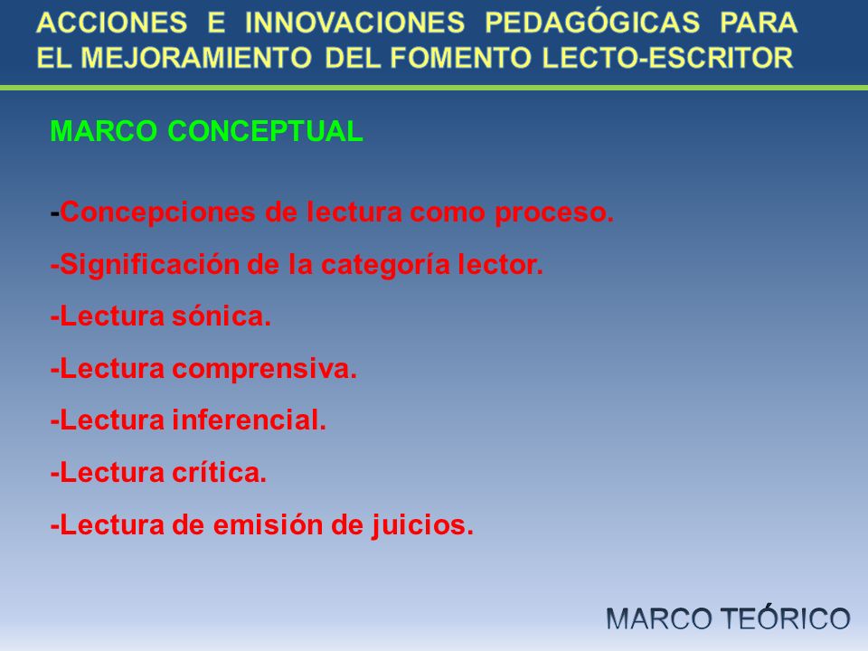 ACCIONES E INNOVACIONES PEDAGÓGICAS PARA EL MEJORAMIENTO DEL FOMENTO LECTO-ESCRITOR