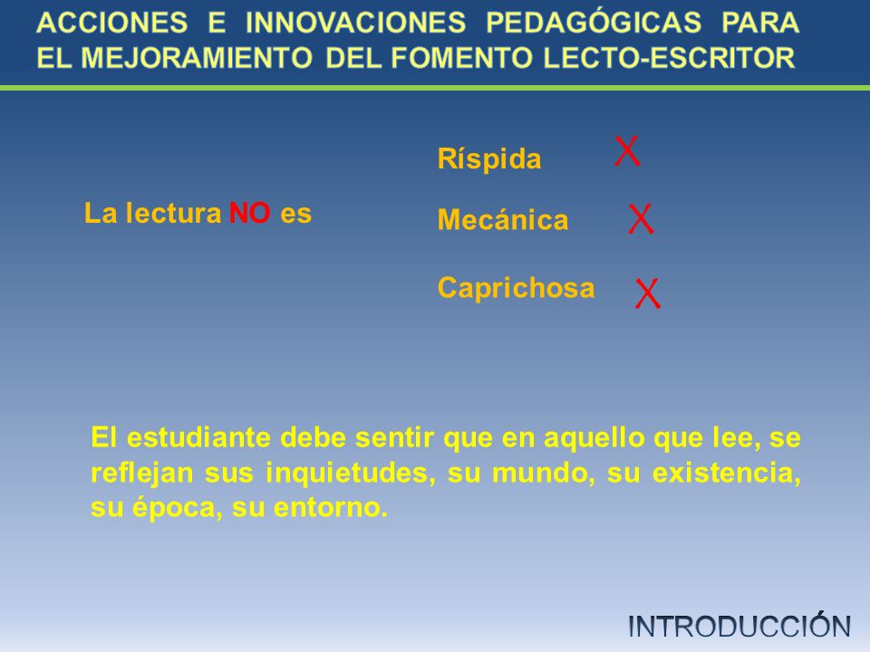 ACCIONES E INNOVACIONES PEDAGÓGICAS PARA EL MEJORAMIENTO DEL FOMENTO LECTO-ESCRITOR