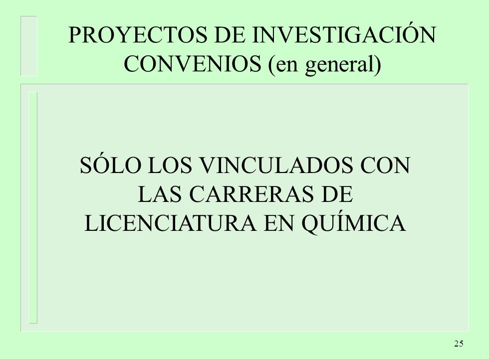 PROYECTOS DE INVESTIGACIÓN CONVENIOS (en general)