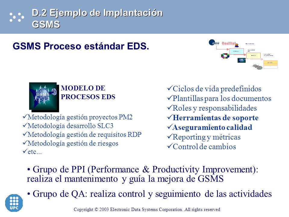 Qualitat D.2 Ejemplo de Implantación GSMS GSMS Proceso estándar EDS.