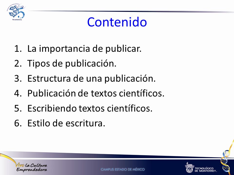 Contenido La importancia de publicar. Tipos de publicación.