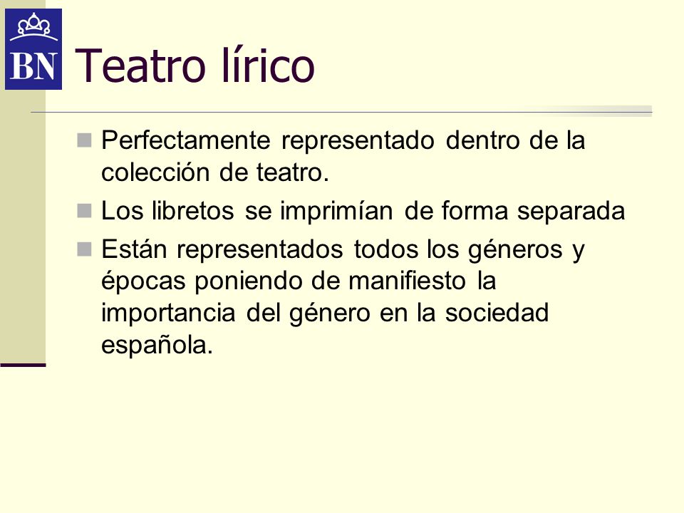Teatro lírico Perfectamente representado dentro de la colección de teatro. Los libretos se imprimían de forma separada.