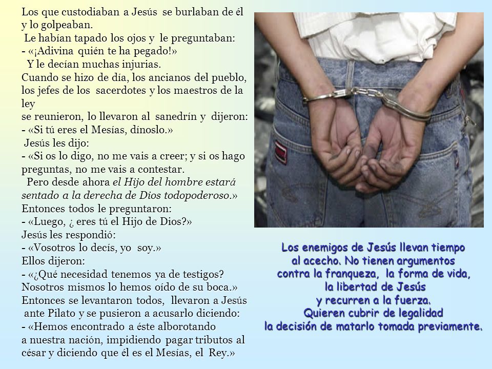 Los que custodiaban a Jesús se burlaban de él y lo golpeaban