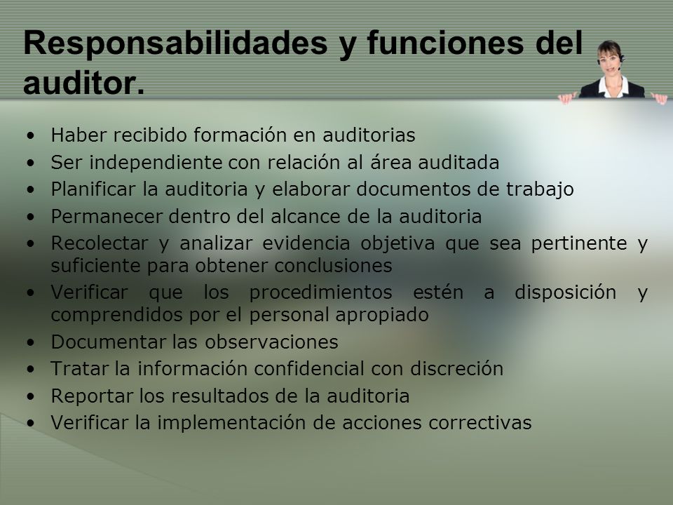 Responsabilidades y funciones del auditor.