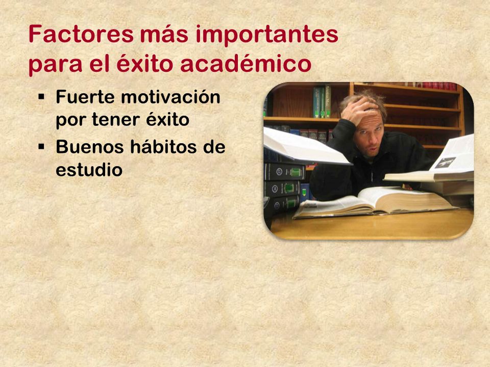 Factores más importantes para el éxito académico
