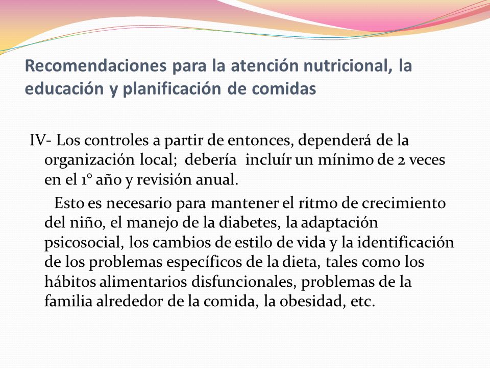 Recomendaciones para la atención nutricional, la educación y planificación de comidas