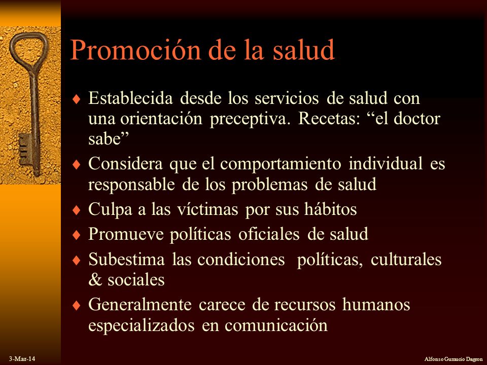 Promoción de la salud Establecida desde los servicios de salud con una orientación preceptiva. Recetas: el doctor sabe