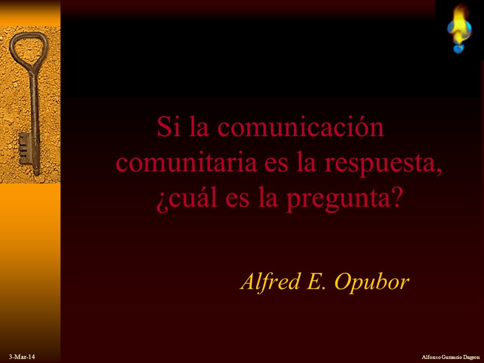 Si la comunicación comunitaria es la respuesta, ¿cuál es la pregunta