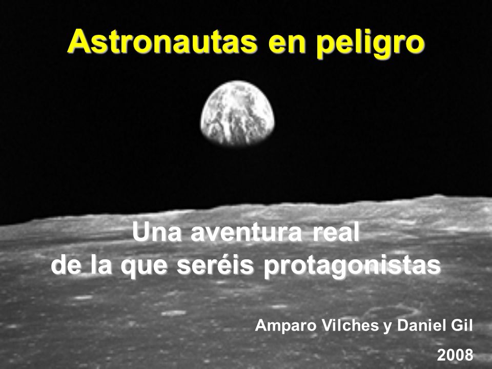 Astronautas en peligro de la que seréis protagonistas