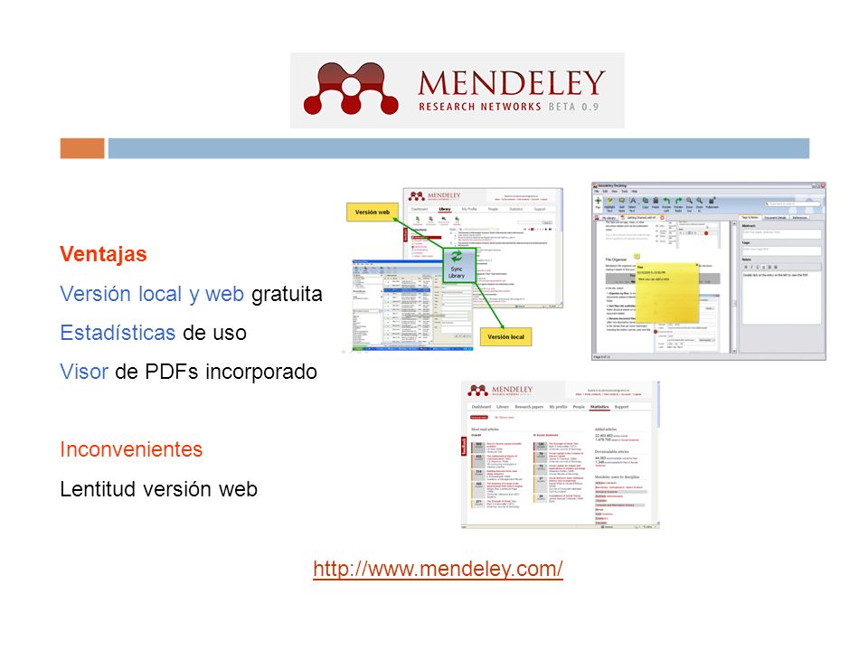 Ventajas Versión local y web gratuita. Estadísticas de uso. Visor de PDFs incorporado. Inconvenientes.
