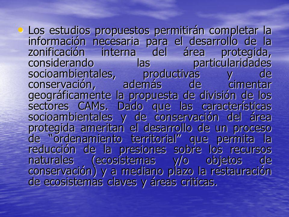 Los estudios propuestos permitirán completar la información necesaria para el desarrollo de la zonificación interna del área protegida, considerando las particularidades socioambientales, productivas y de conservación, además de cimentar geográficamente la propuesta de división de los sectores CAMs.
