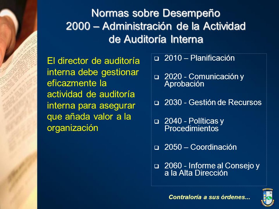 Normas sobre Desempeño 2000 – Administración de la Actividad de Auditoría Interna