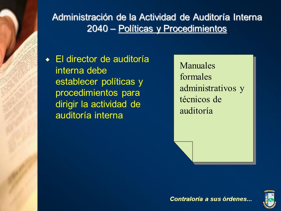 Administración de la Actividad de Auditoría Interna 2040 – Políticas y Procedimientos