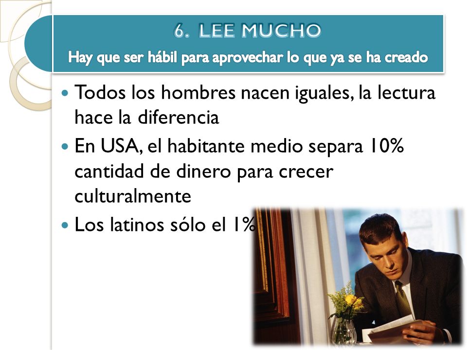 Hay que ser hábil para aprovechar lo que ya se ha creado