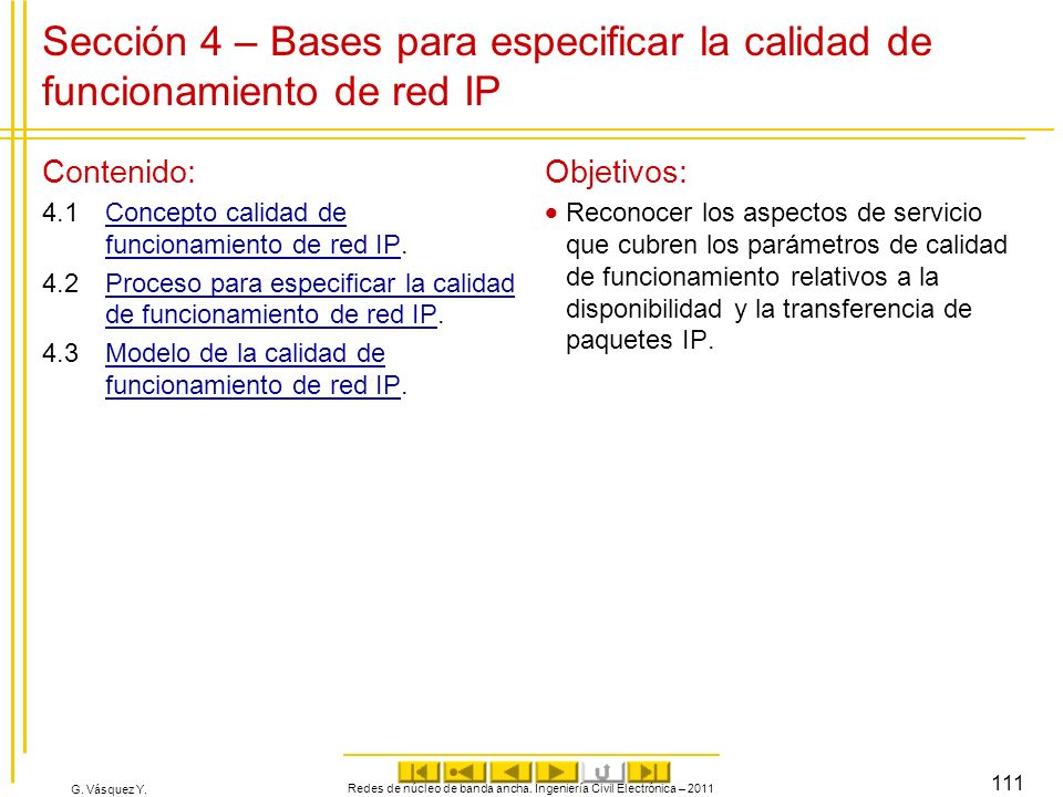Redes de núcleo de banda ancha. Ingeniería Civil Electrónica – 2011