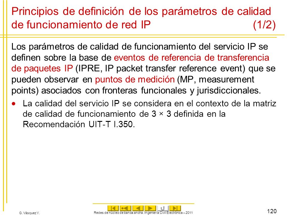 Redes de núcleo de banda ancha. Ingeniería Civil Electrónica – 2011