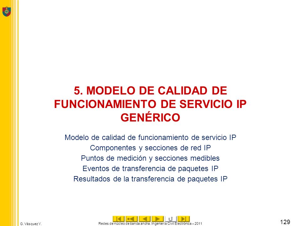5. MODELO DE CALIDAD DE FUNCIONAMIENTO DE SERVICIO IP GENÉRICO