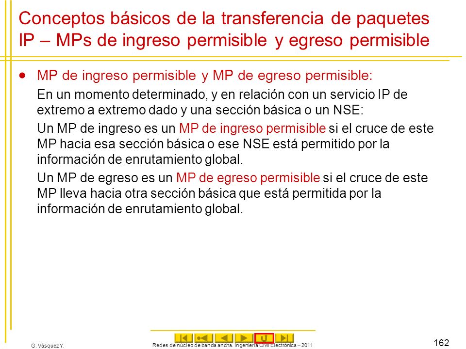 Redes de núcleo de banda ancha. Ingeniería Civil Electrónica – 2011