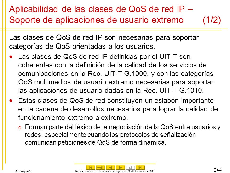 Redes de núcleo de banda ancha. Ingeniería Civil Electrónica – 2011