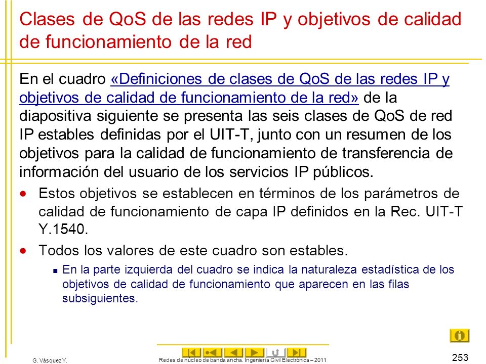 Redes de núcleo de banda ancha. Ingeniería Civil Electrónica – 2011