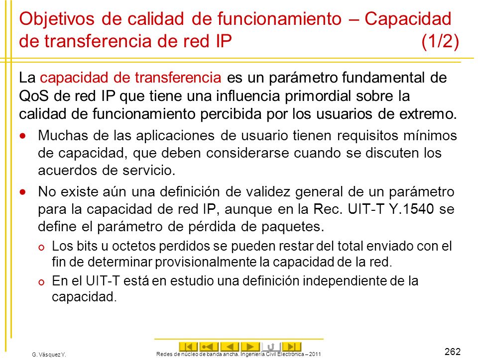 Redes de núcleo de banda ancha. Ingeniería Civil Electrónica – 2011
