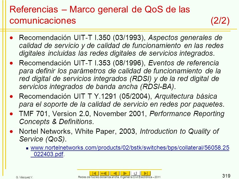 Referencias – Marco general de QoS de las comunicaciones (2/2)