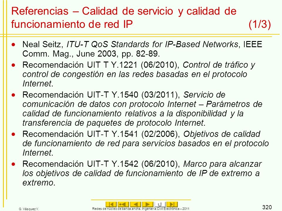 Redes de núcleo de banda ancha. Ingeniería Civil Electrónica – 2011