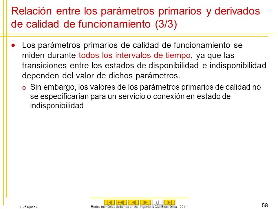Redes de núcleo de banda ancha. Ingeniería Civil Electrónica – 2011