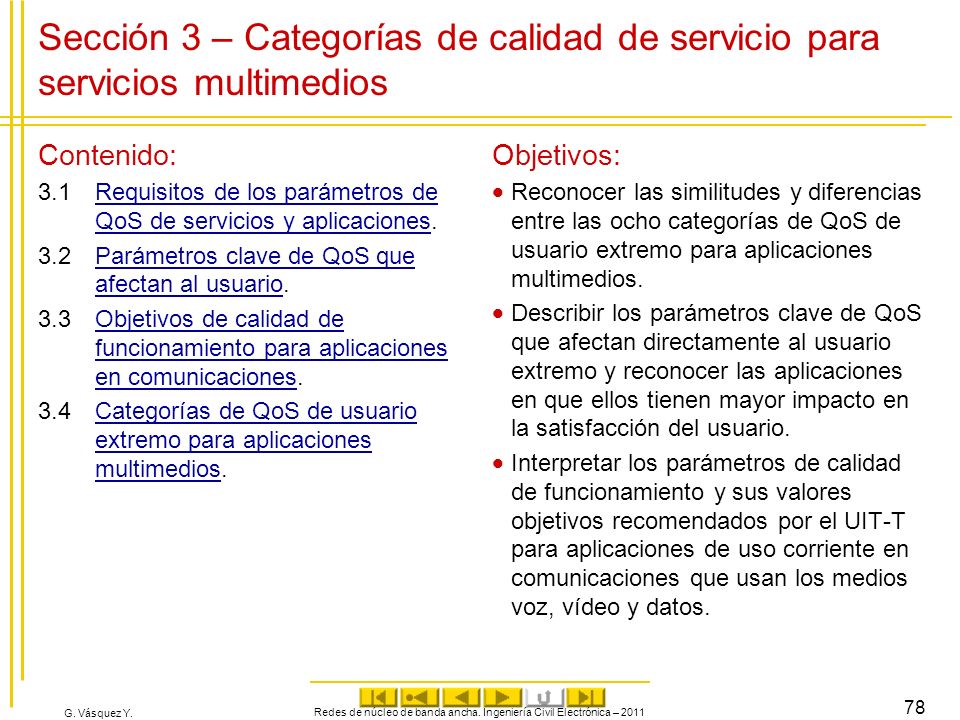 Redes de núcleo de banda ancha. Ingeniería Civil Electrónica – 2011