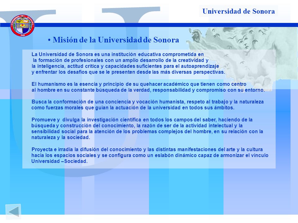U Misión de la Universidad de Sonora Universidad de Sonora