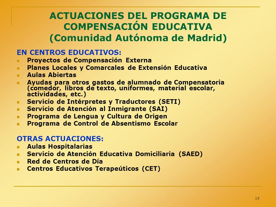 ACTUACIONES DEL PROGRAMA DE COMPENSACIÓN EDUCATIVA (Comunidad Autónoma de Madrid)
