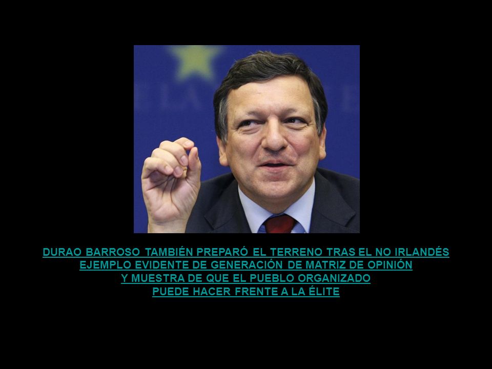 DURAO BARROSO TAMBIÉN PREPARÓ EL TERRENO TRAS EL NO IRLANDÉS