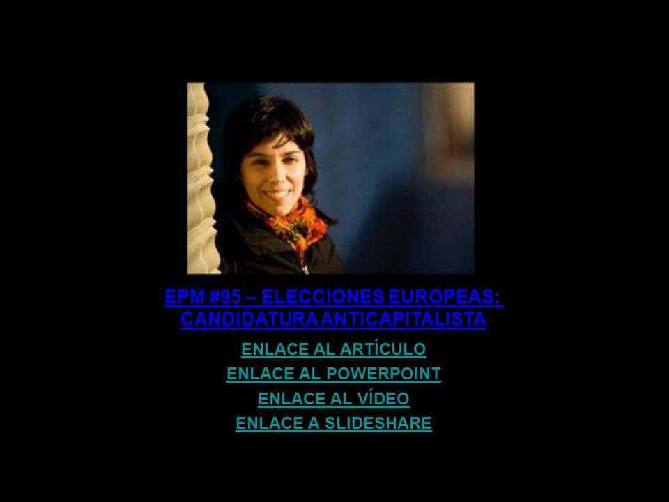 EPM #95 – ELECCIONES EUROPEAS: CANDIDATURA ANTICAPITALISTA