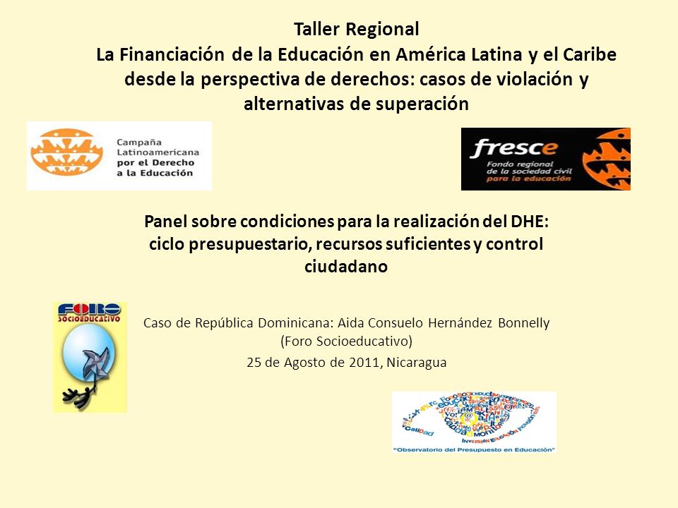 Taller Regional La Financiación de la Educación en América Latina y el Caribe desde la perspectiva de derechos: casos de violación y alternativas de superación