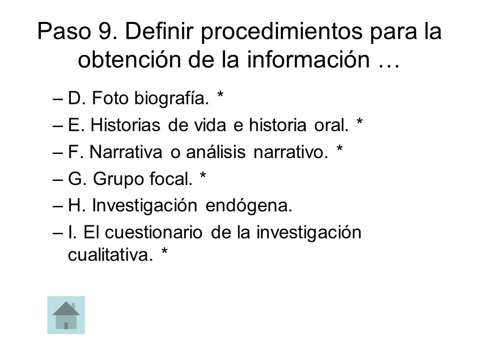 Paso 9. Definir procedimientos para la obtención de la información …