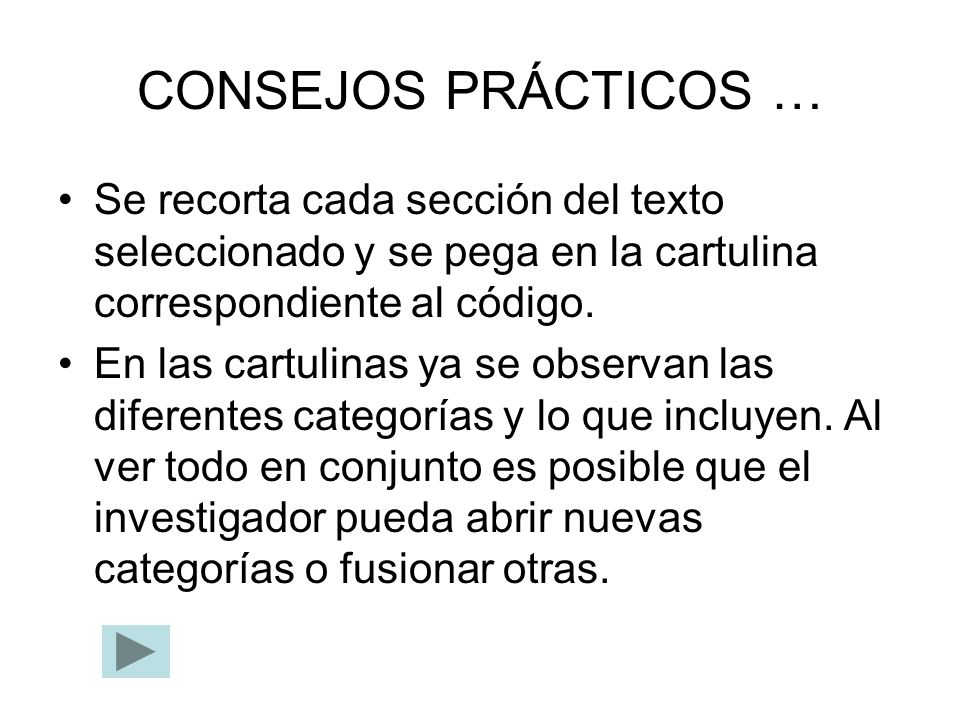 CONSEJOS PRÁCTICOS … Se recorta cada sección del texto seleccionado y se pega en la cartulina correspondiente al código.