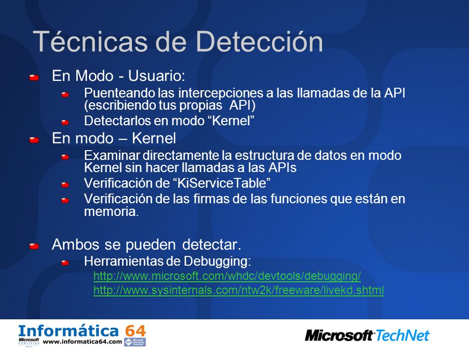 Técnicas de Detección En Modo - Usuario: En modo – Kernel