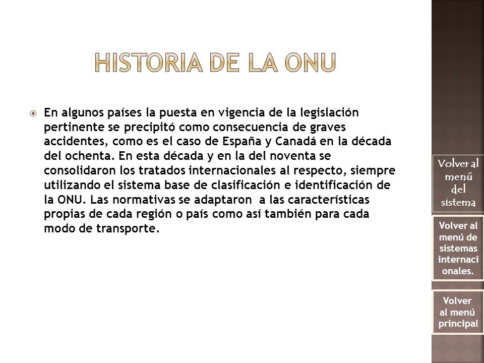 Volver al menú del sistema Volver al menú de sistemas internacionales.