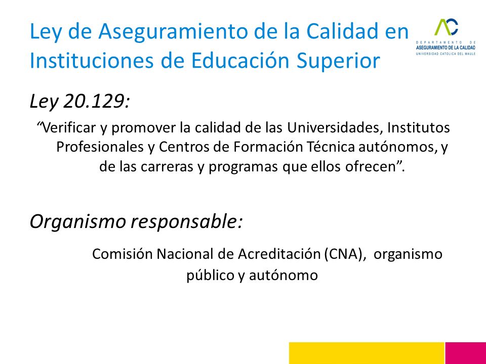 Comisión Nacional de Acreditación (CNA), organismo público y autónomo
