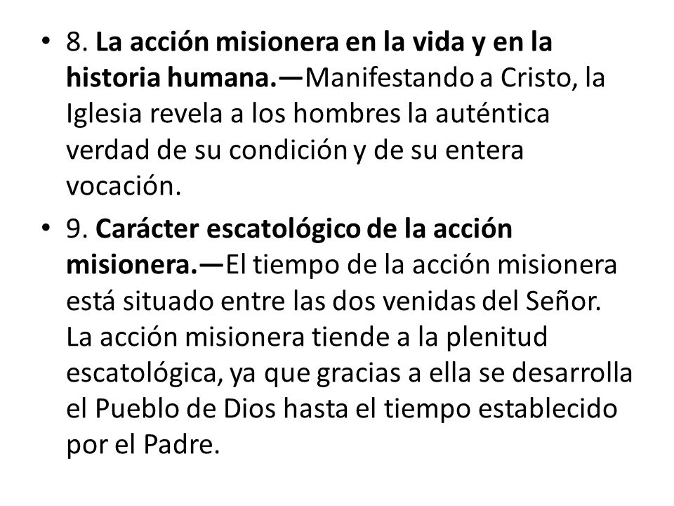 8. La acción misionera en la vida y en la historia humana