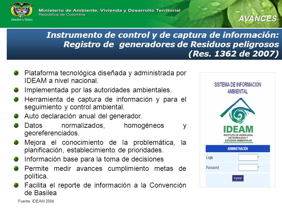 AVANCES Instrumento de control y de captura de información: Registro de generadores de Residuos peligrosos.