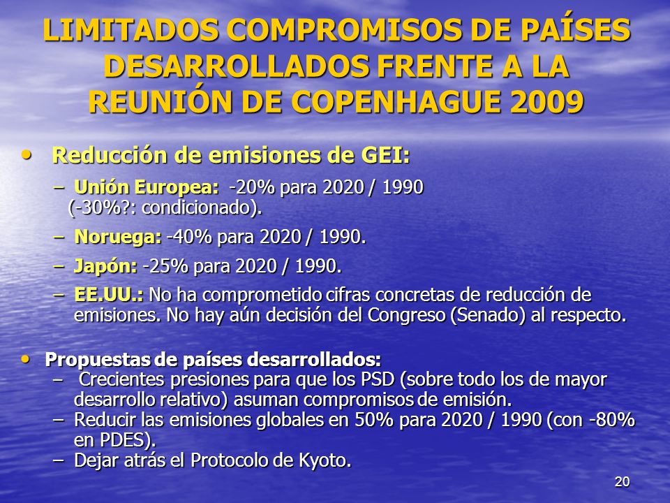 LIMITADOS COMPROMISOS DE PAÍSES DESARROLLADOS FRENTE A LA REUNIÓN DE COPENHAGUE 2009